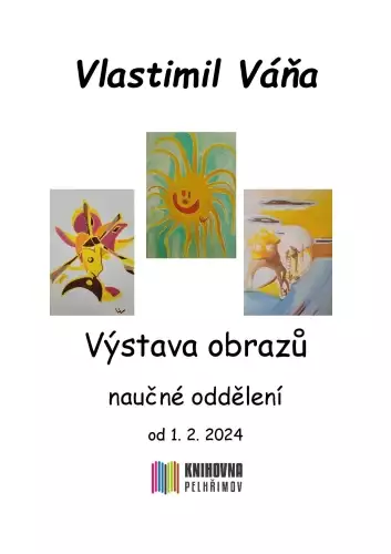 Výstava obrazů Vlastimila Váni